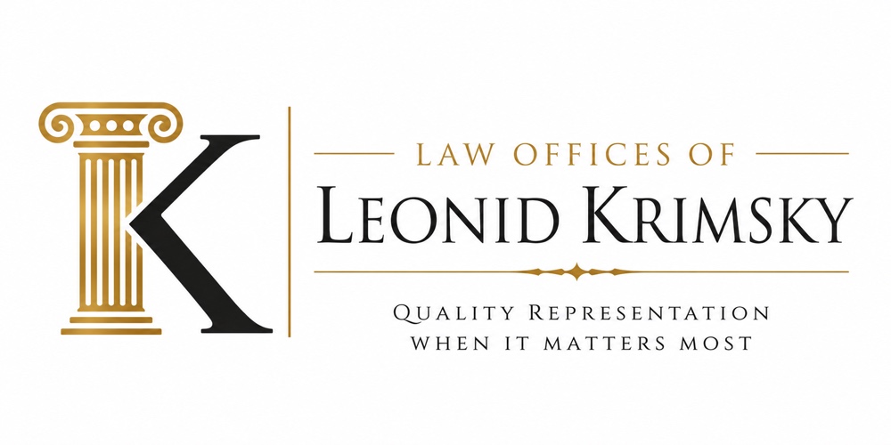 Law Offices of Leonid Krimsky — Quality Representation When It Matters Most